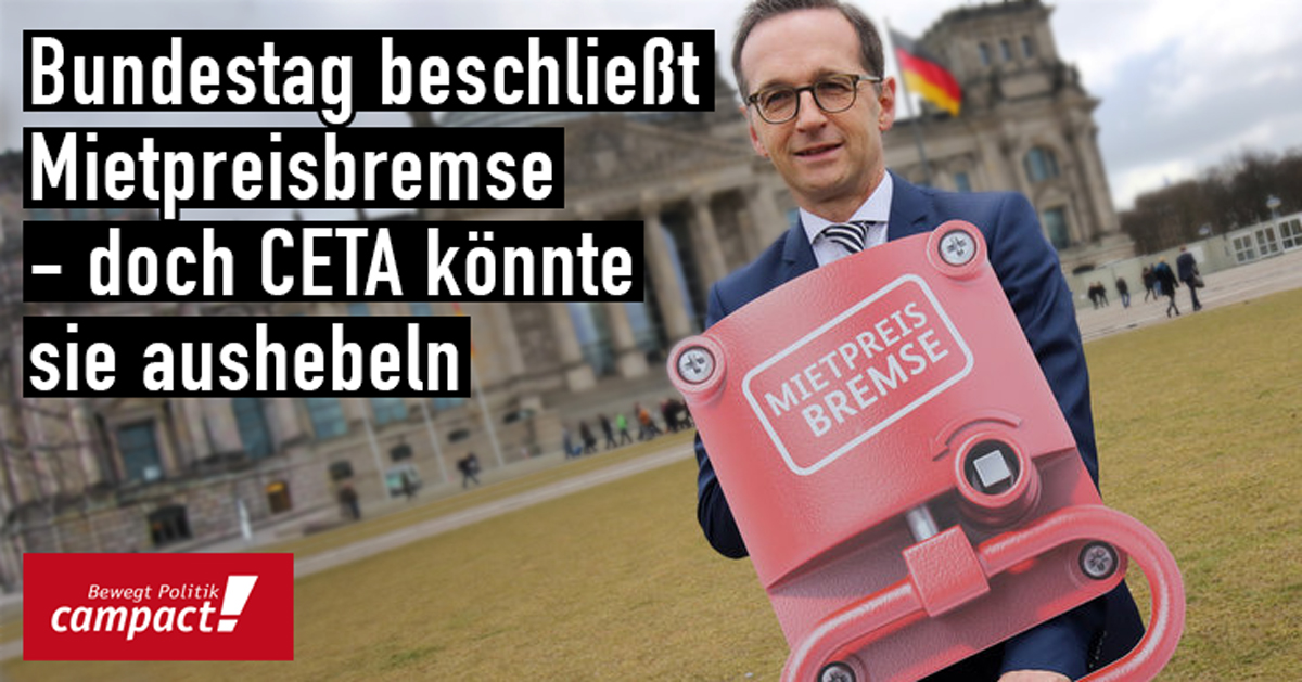 Bundestag beschliesst Mietpreisbremse - doch CETA könnte sie aushebeln