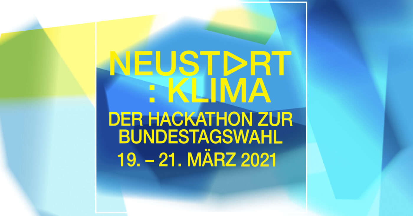 Neustart:Klima Der Hackathon zur Bundestagswahl